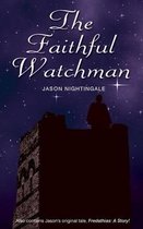 The Faithful Watchman