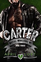 Metal Monsters MC 3 - Carter (Book 3)