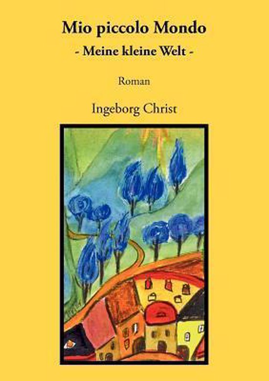 Mio piccolo Mondo, Christ 9783844896299 Boeken