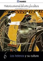 Historia Universal del Arte y la Cultura 6 - Los helenos y su cultura