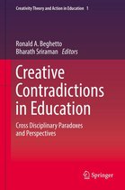 Creativity Theory and Action in Education 1 - Creative Contradictions in Education