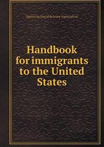 Handbook for immigrants to the United States