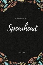 Musings by a Spearhead