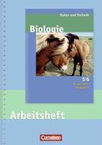 Biologie. Natur und Technik. 5./6. Schuljahr. Arbeitsheft. Hauptschule Nord. Neue Ausgabe