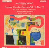 Holmboe: Complete Chamber Concertos Vol 3 / Koivula