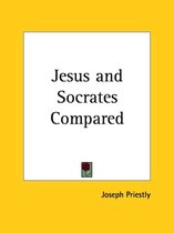 Jesus and Socrates Compared