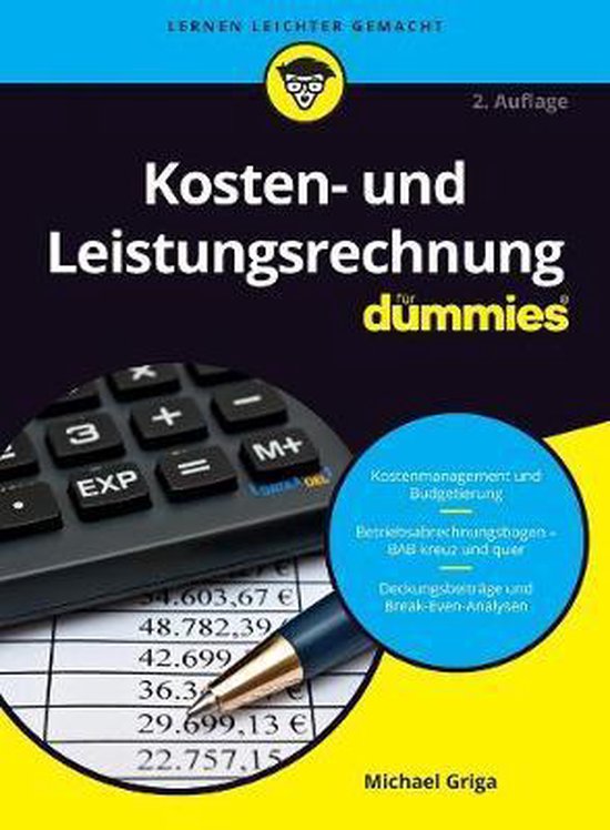 Kosten Und Leistungsrechnung Für Dummies Kosten– und Leistungsrechnung für Dummies | 9783527714018 | M Griga