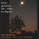 Ten Years at the Eclipse