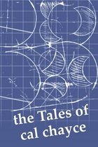 The Tales of Cal Chayce