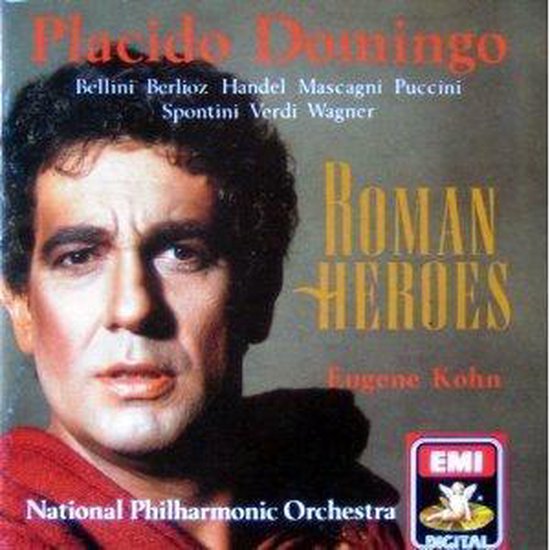 Placido Domingo, Romeinse Helden, Eugene Kohn, National Philharmonic Orchestra