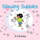 Tillie Tuppet's Sock Stories- Blowing Bubbles