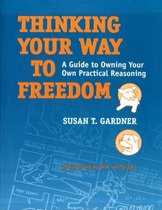 Thinking Your Way to Freedom