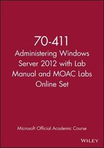 Administering Windows Server 2012 + Lab Manual + MOAC Labs Online