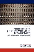 Assessing Factors Promoting Open Source Software Quality