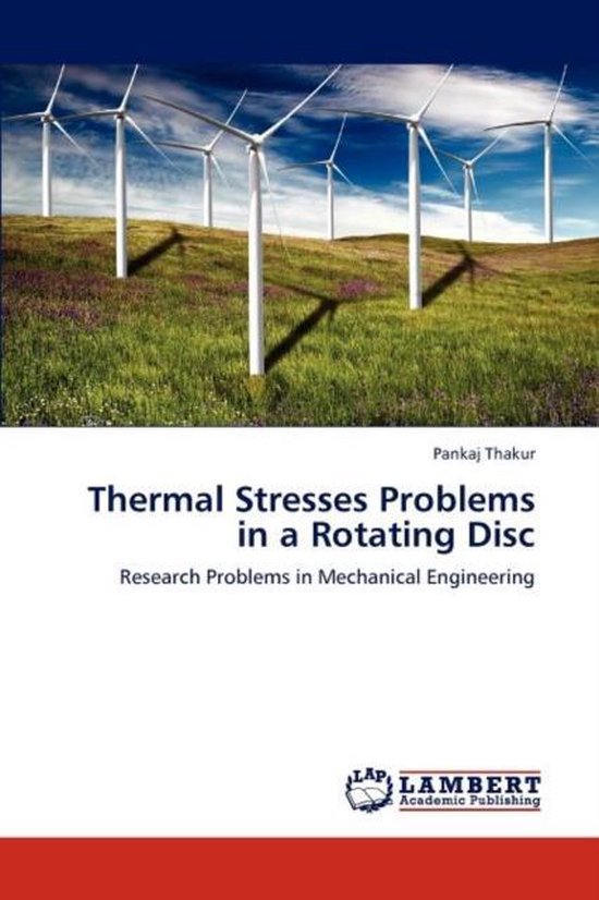 Thermal Stresses Problems in a Rotating Disc
