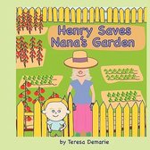 Henry Saves Nana's Garden