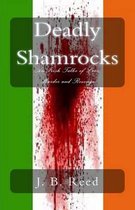 Deadly Shamrocks