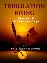 Tribulation Rising