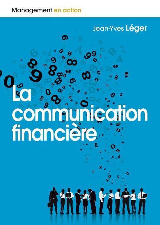 Management en action - La communication financière - cover