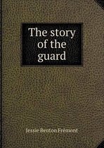 The story of the guard