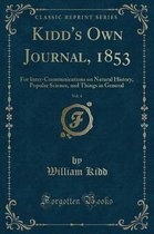 Kidd's Own Journal, 1853, Vol. 4