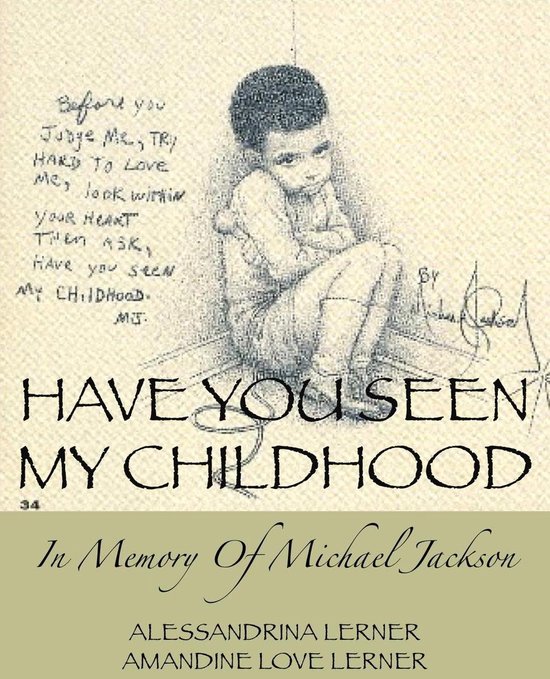 Have You Seen My Childhood In Memory of Michael Jackson (ebook