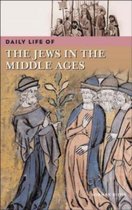 Daily Life Of Jews In The Middle Ages