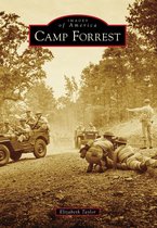 Images of America - Camp Forrest