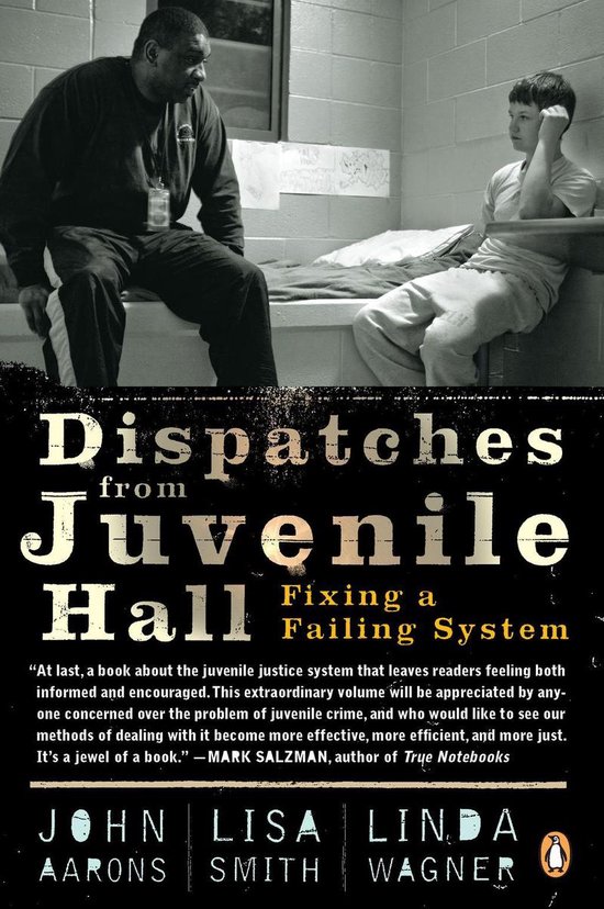 Dispatches from Juvenile Hall - cover