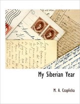 My Siberian Year