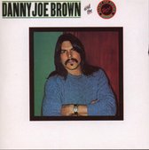 Danny Joe Brown - Brown Danny Joe