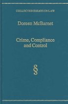 Collected Essays in Law- Crime, Compliance and Control