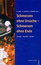 Schmerzen ohne Ursache - Schmerzen ohne Ende