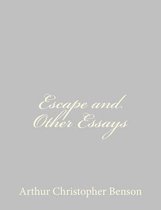 Escape and Other Essays