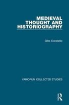 Variorum Collected Studies- Medieval Thought and Historiography