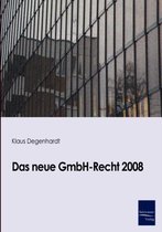 Das neue GmbH-Recht 2008