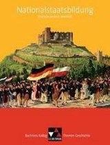 Buchners Kolleg. Themen Geschichte. Nationalstaatsbildung