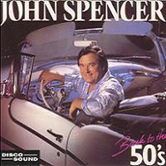 John Spencer - Back To The 50's