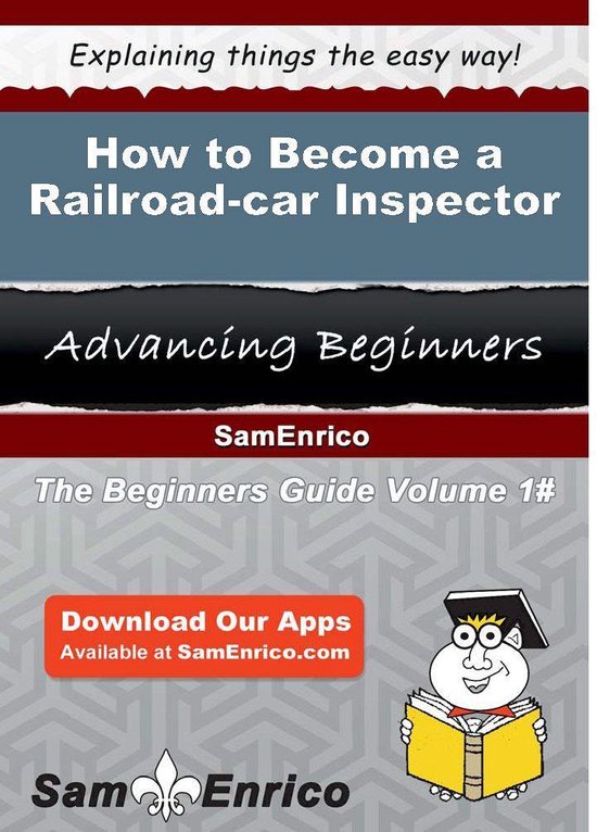 How to Become a Railroad-car Inspector