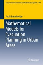 Lecture Notes in Economics and Mathematical Systems 659 - Mathematical Models for Evacuation Planning in Urban Areas