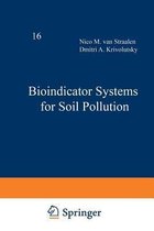 Bioindicator Systems for Soil Pollution