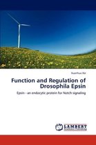 Function and Regulation of Drosophila Epsin