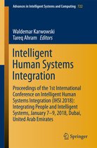 Advances in Intelligent Systems and Computing 722 - Intelligent Human Systems Integration