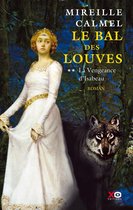 Le bal des louves - tome 2 La vengeance d'Isabeau