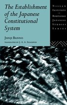 Nissan Institute/Routledge Japanese Studies-The Establishment of the Japanese Constitutional System