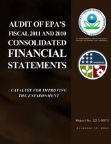 Audit of Epa's Fiscal 2011 and 2010 Consolidated Financial Statements