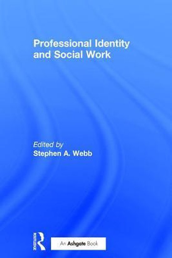 Professional Identity and Social Work | 9781138234420 | Boeken | bol