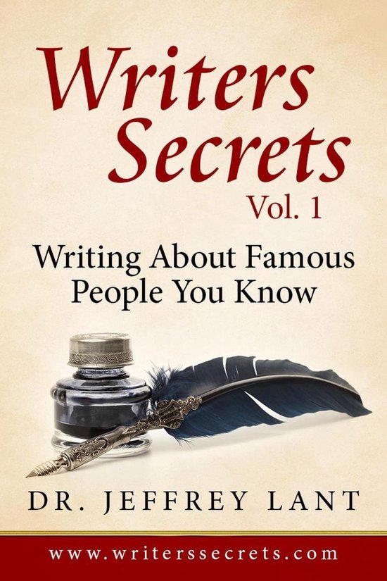 Writers Secrets 1 - How To Write About Famous People That Yo ... - cover