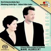 Christiane Iven, Orchestre Philharmonique De Strasbourg, Marc Albrecht - Berg: Orchestral Pieces and Lieder (Super Audio CD)