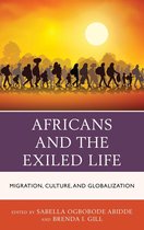 African Governance, Development, and Leadership - Africans and the Exiled Life